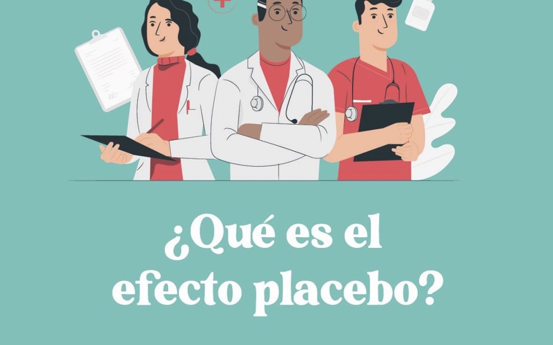 ¿Qué es el efecto placebo?