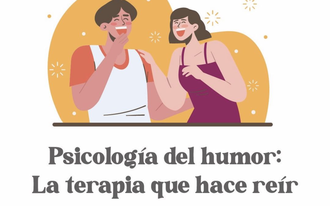 Humor en Psicología: Terapia que hace reír